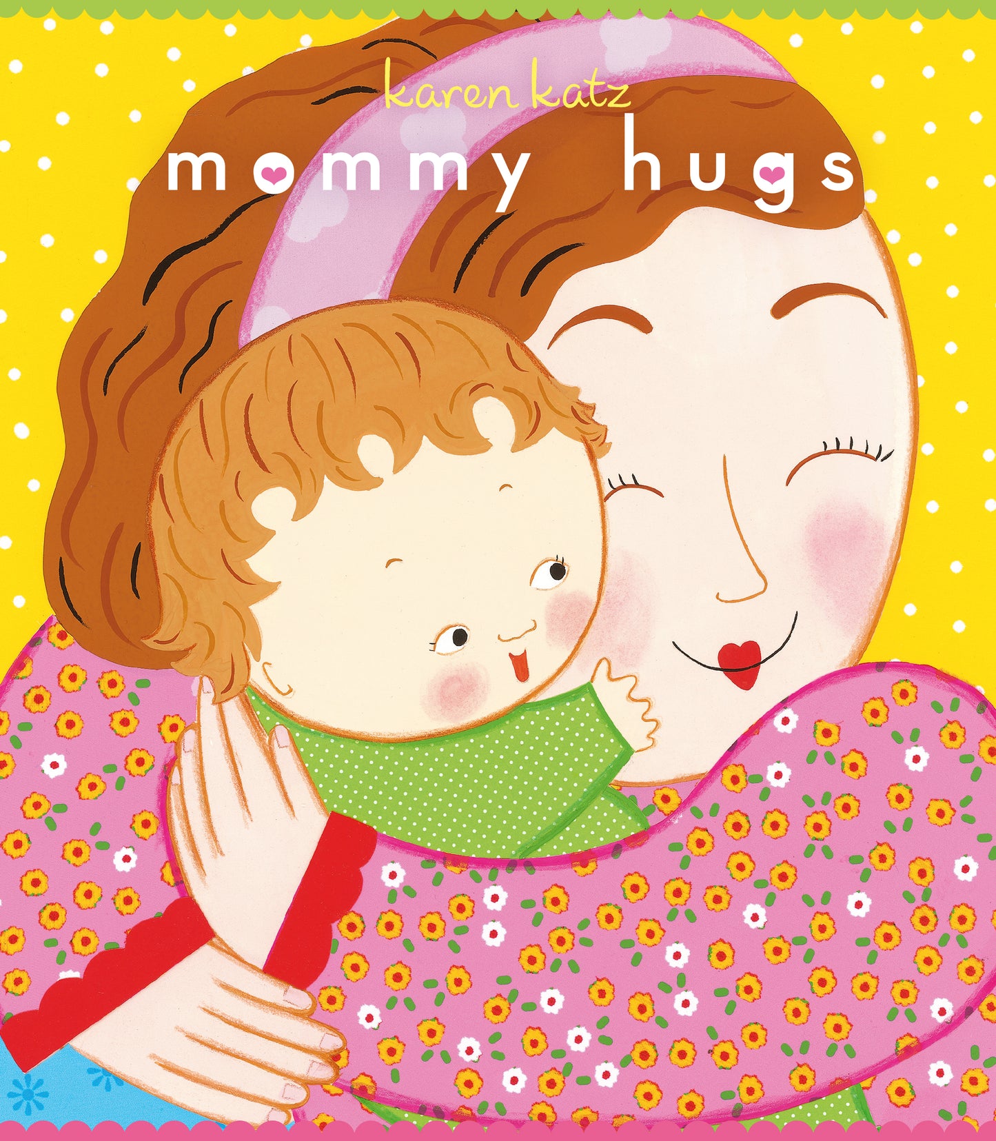 Mommy Hugs (Board Book) by Karen Katz